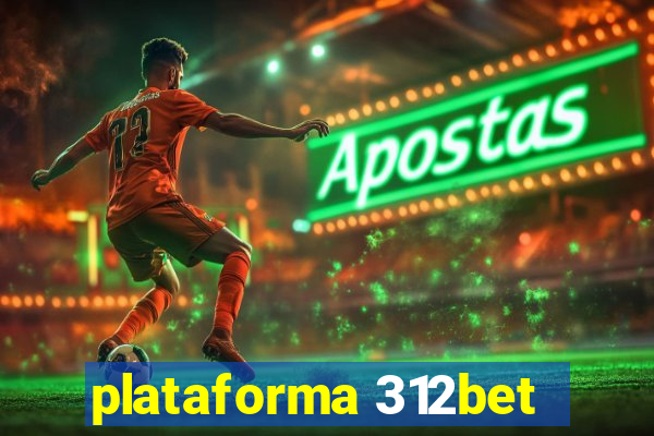 plataforma 312bet